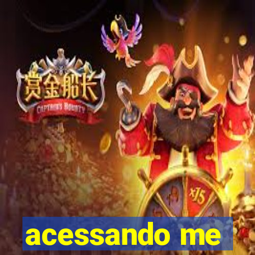 acessando me